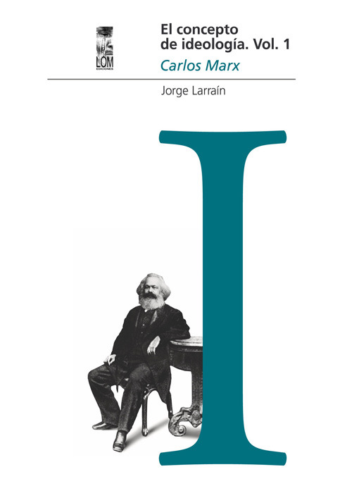 Title details for El concepto de ideología Volumen 1. Marx by Jorge Larraín - Available